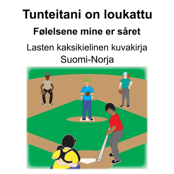 Suomi-Norja Tunteitani on loukattu/Flelsene mine er sret Lasten kaksikielinen kuvakirja, (Paperback)