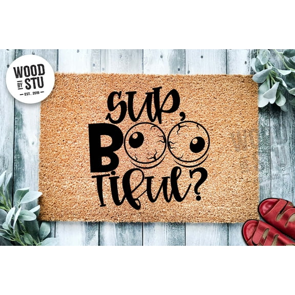 Sup Bootiful Halloween Door Mat | Funny Doormat | Welcome Mat | Funny Door Mat | Funny Gift | Home Doormat | Custom Doormat