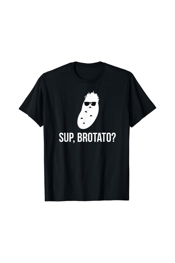 Sup Brotato Funny Frat Boy T-Shirt , Vintage T-Shirt