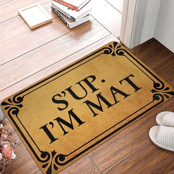 Sup. I'm Mat Mats for Front Door Entry Front Porch Doormat Non-Slip Carpet Rugs Floor Mat Decorative for Home Bathroom Kitchen Indoor 16x24 Inch
