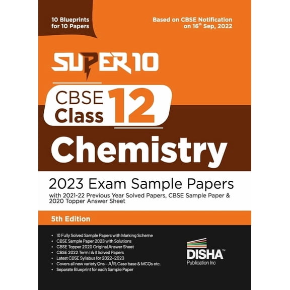 Super 10 CBSE Class 12 Chemistry 2023 Exam Sample Papers with 2021-22 Previous Year Solved Papers, CBSE Sample Paper &am, (Paperback)