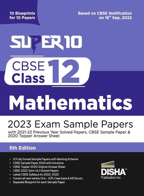Super 10 CBSE Class 12 Mathematics 2023 Exam Sample Papers with 2021-22 ...