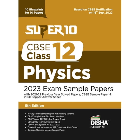 Super 10 CBSE Class 12 Physics 2023 Exam Sample Papers with 2021-22 Previous Year Solved Papers, CBSE Sample Paper &, (Paperback)