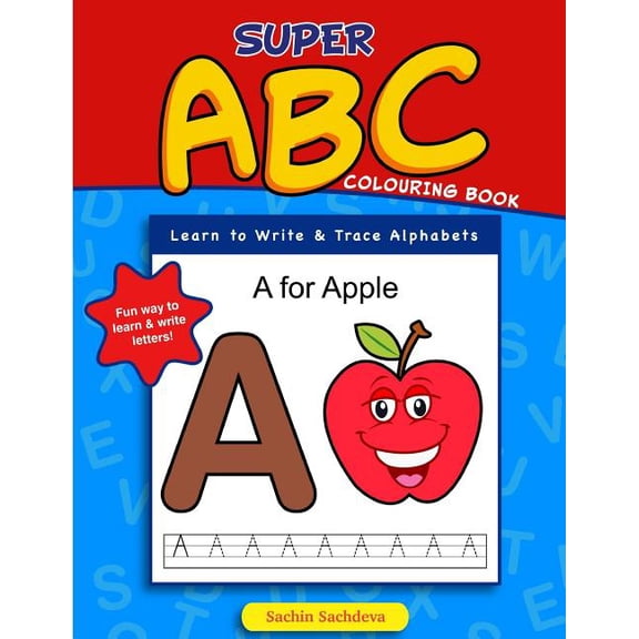Super ABC Colouring Book : Learn to Write & Trace Alphabets (Paperback)