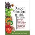 thumbnail image 1 of Pre-Owned Super Abundant Health for Seniors (Hardcover) 1935574590 9781935574590, 1 of 1