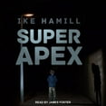 thumbnail image 1 of Super Apex (Audiobook), 1 of 1