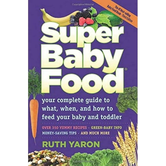 Super Baby Food: Your Complete (Paperback)