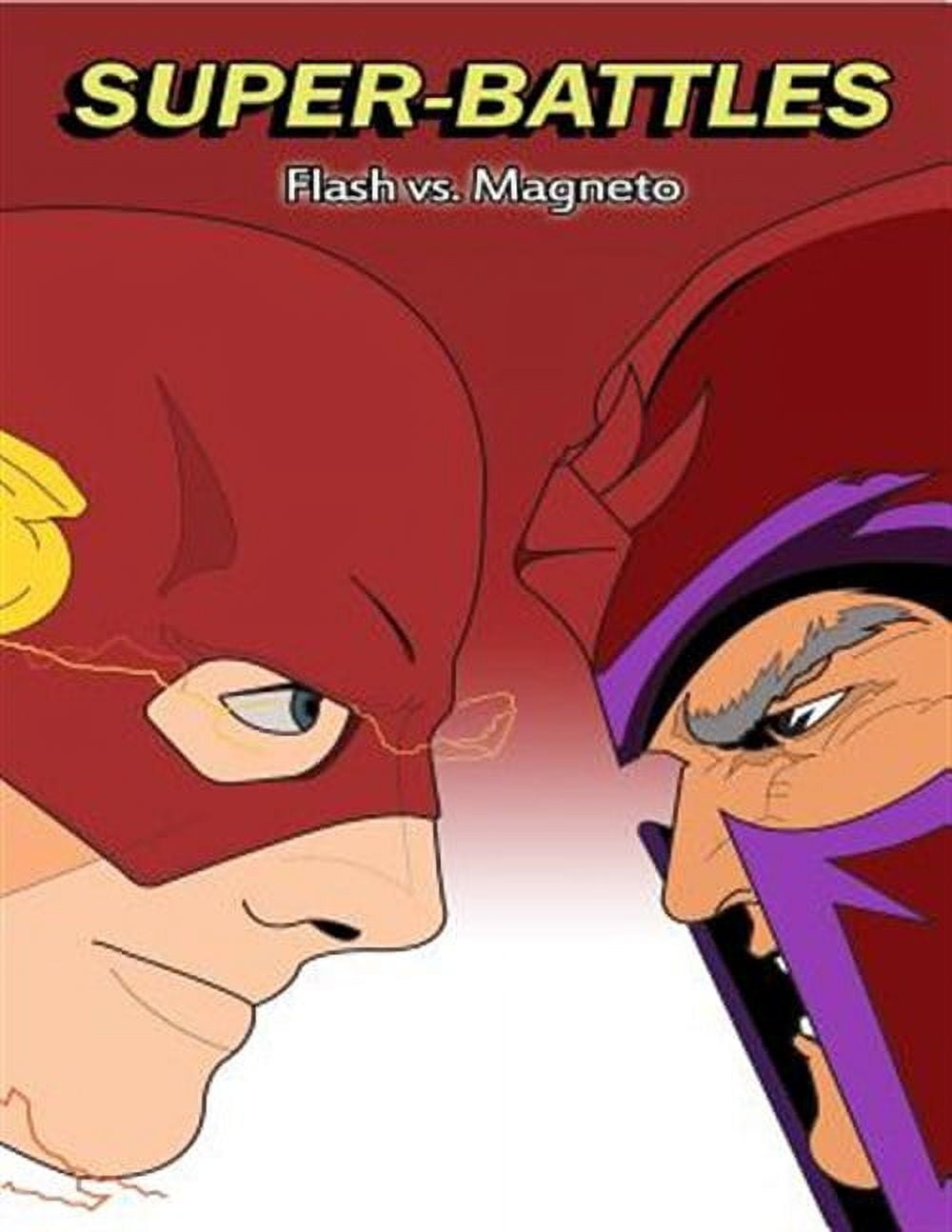 Super-Battles: Super-Battles: Flash v/s Magneto (Paperback)