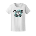 thumbnail image 1 of Super Boy, Motivation Quote Tee Women's -Image by Shutterstock, 1 of 2