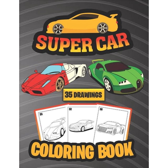 Super Car Coloring Book ( 35 Drawings) : A Collection of awesome sport ...