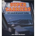 thumbnail image 1 of Pre-Owned Super Carriers: U.S. Naval Air Power Today Paperback, 1 of 1
