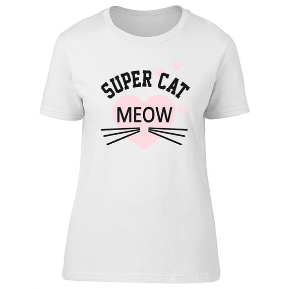 Super Cat Meow Slogan Graphic T-Shirt Women -Image by Shutterstock, Female Small
