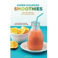 thumbnail image 1 of Super-Charged Smoothies (Paperback), 1 of 1