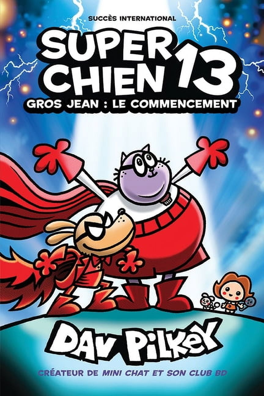 Super Chien Super Chien: N˚ 13 - Gros Jean: Le Commencement, (Paperback) -  Walmart.com, image size:864x1296