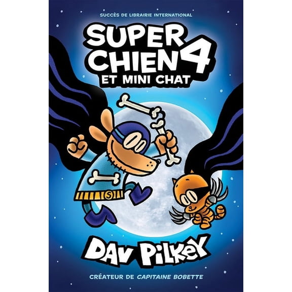 Pre-Owned Super Chien Super Chien: NÂ° 4 - Super Chien Et Mini Chat, Book 4, (Paperback)