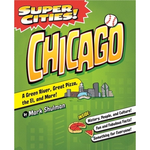 Pre-Owned Super Cities! Chicago (Paperback) 146719851X 9781467198516