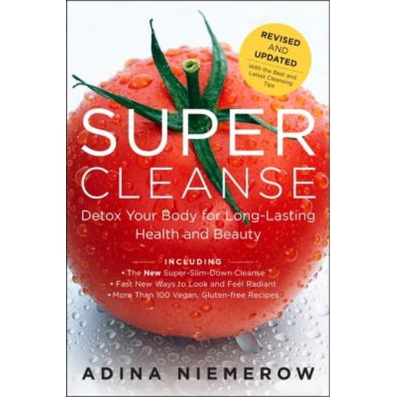 Pre-Owned Super Cleanse Revised Edition : Detox Your Body for Long-Lasting Health and Beauty 9780062113368