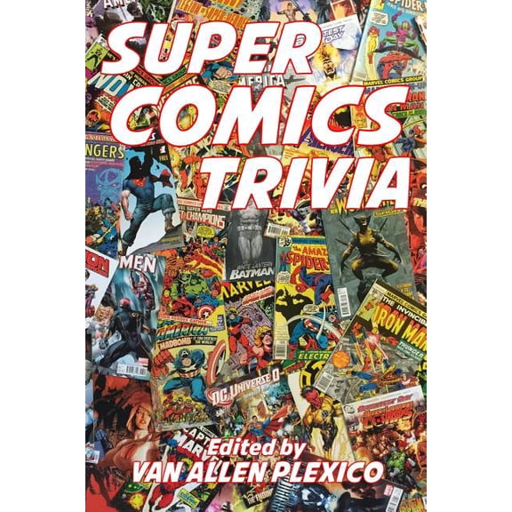 Super Comics Trivia!