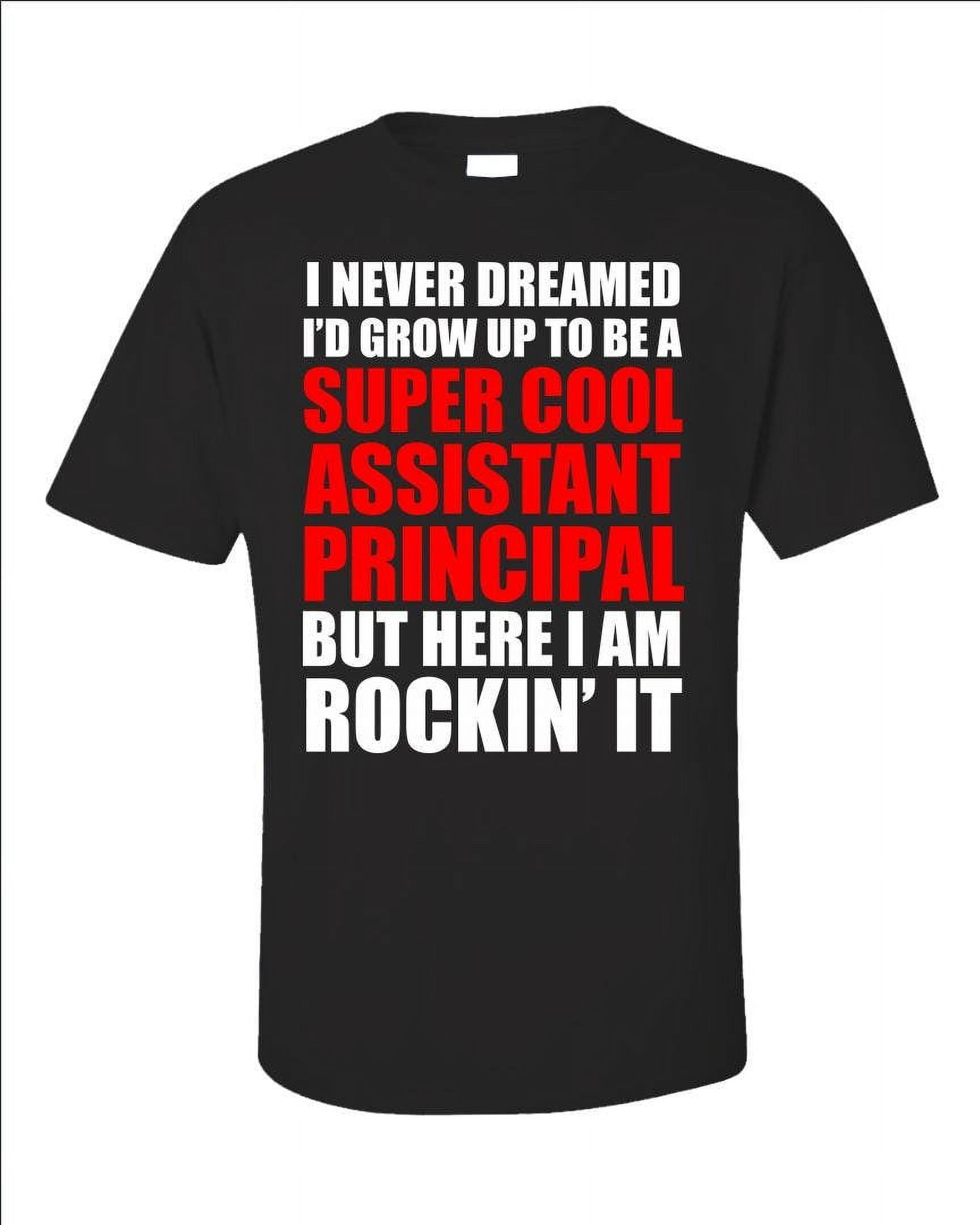 Super Cool Assistant Principal T-Shirt Funny Gift Super Cool Assistant Principal T-Shirt Funny Gift
