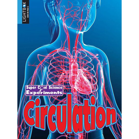 Super Cool Science Experiments: Circulation (Hardcover)
