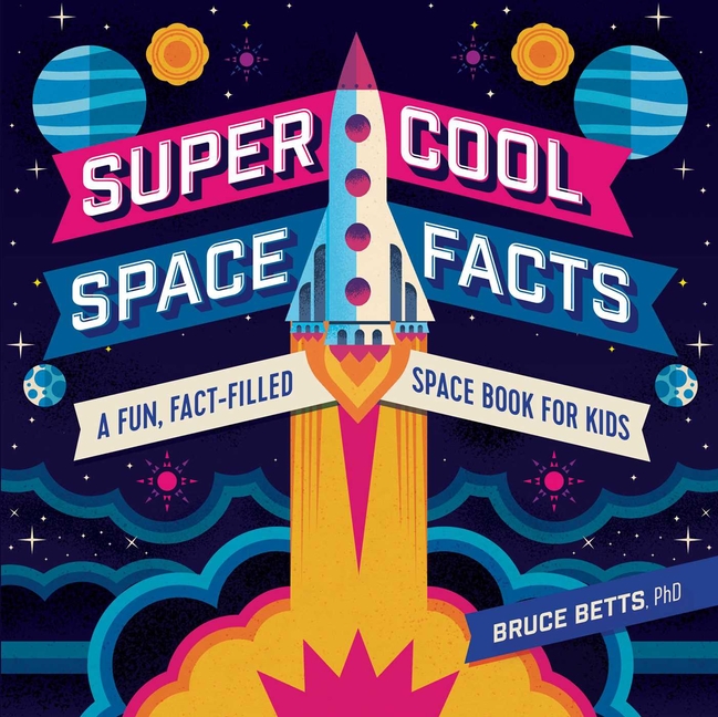 Super Cool Space Facts : A Fun, Fact-filled Space Book for Kids (Paperback) - image 1 of 1