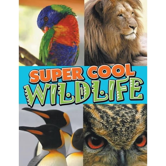 Super Cool Wildlife, (Paperback)
