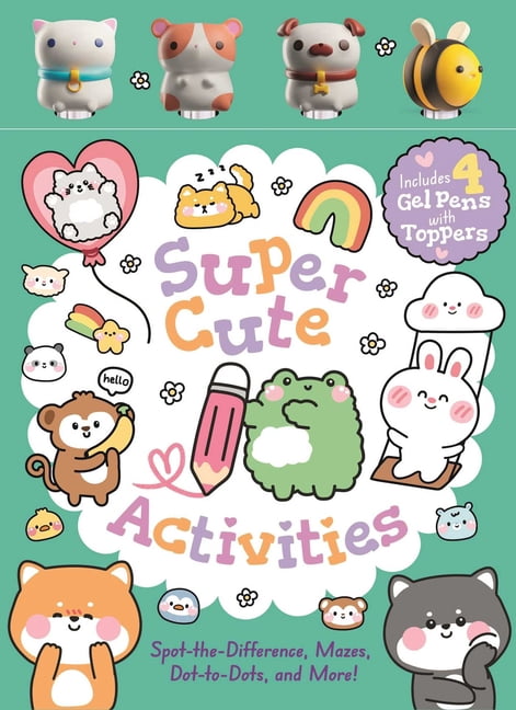 Super Cute Activities: Includes 4 Gel Pens with Adorable Animal Pen Toppers, (Paperback)