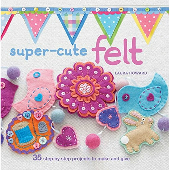Pre-Owned Super-Cute Felt (Paperback) 1907563776 9781907563775