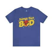Super Dad Bod Unisex Short Sleeve T-Shirt