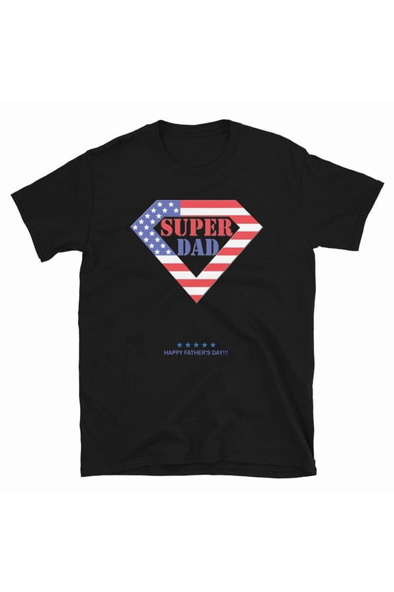 Super Dad Patriotic Fourth Of July Funny Appreciation Family Shirt,for unisex up to size 5XL