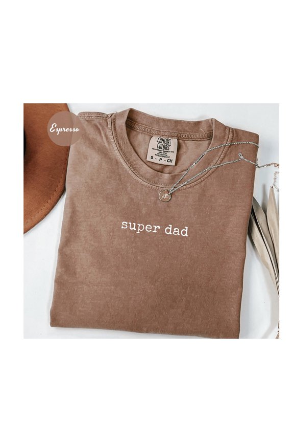 Super Dad Shirt for Fathers Day Gift for Dad Best Dad TShirt for Dad Funny Dad Gift from D