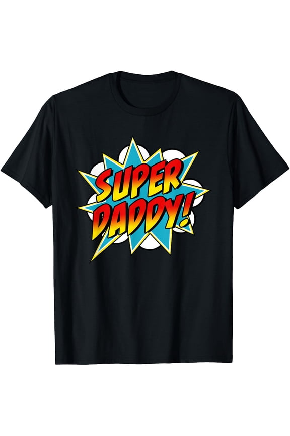 Super Daddy Comic Book Superhero Father's Day T-Shirt