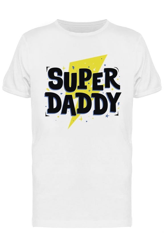 Super Daddy T-Shirt Men -Image by Shutterstock, Male Medium
