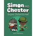 thumbnail image 1 of Pre-Owned Super Detectives! (Simon and Chester Book #1) (Hardcover) 0735267421 9780735267428, 1 of 1