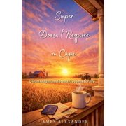 Super Doesn't Require a Cape, (Paperback)