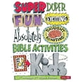 thumbnail image 1 of Pre-Owned Super Duper Fun & Exciting Absolutely Thought Igniting Bible Activities for Kids - 1st–6th Grade (Paperback) 1415868719 9781415868713, 1 of 1