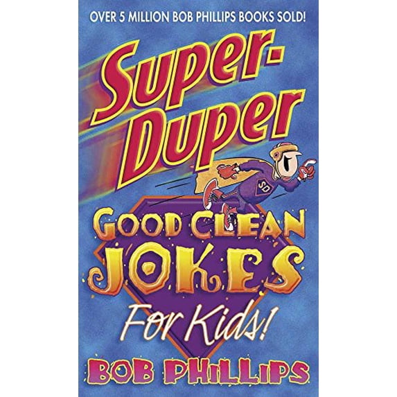 Pre-Owned Super-Duper Good Clean Jokes for Kids (Paperback) 0736903089 9780736903080
