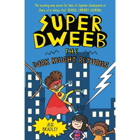 Super Dweeb Super Dweeb: The Dork Knight Returns, (Paperback)