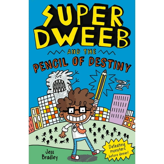 Super Dweeb Super Dweeb and the Pencil of Destiny, Book 1, (Paperback)