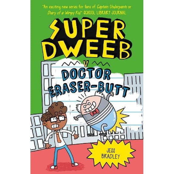 Pre-Owned Super Dweeb v. Doctor Eraser-Butt (Paperback) 1838574670 9781838574673