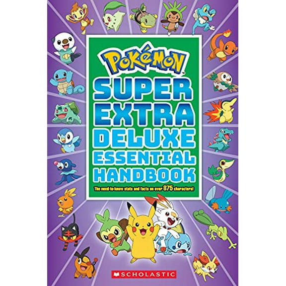 Pre-Owned Super Extra Deluxe Essential Handbook: The Need-To-Know STATS and Facts on Over 875 Characters (Pokmon) (Paperback) 1338714120 9781338714128