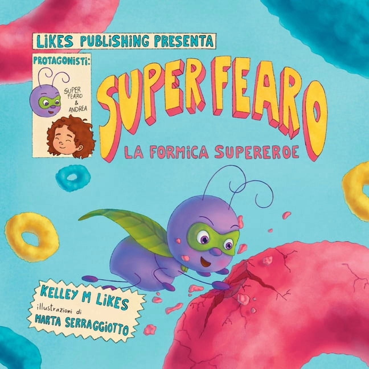 Super Fearo La Formica Supereroe, (Paperback)