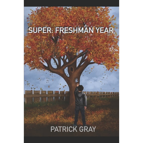 Super: Freshman Year (Paperback)