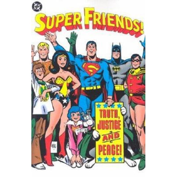 Pre-Owned Super Friends!: Truth, Justice and Peace! (Super Friends!, 2) (Paperback) 1563899647 9781563899645