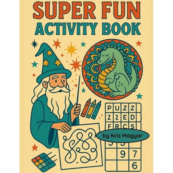 Super Fun Activity Book: Over 100 Pages!!!, (Paperback)
