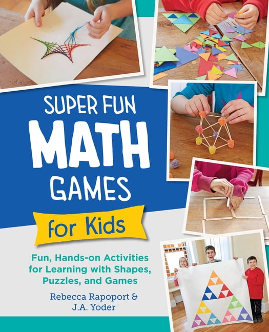 Super Fun Math Games for Kids: Fun, Hands-On Activities for Learning ...