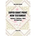 thumbnail image 1 of Super Giant Print New Testament, Volume I, Matthew-Mark, 24-Point Text, KJV (Paperback)(Large Print), 1 of 1