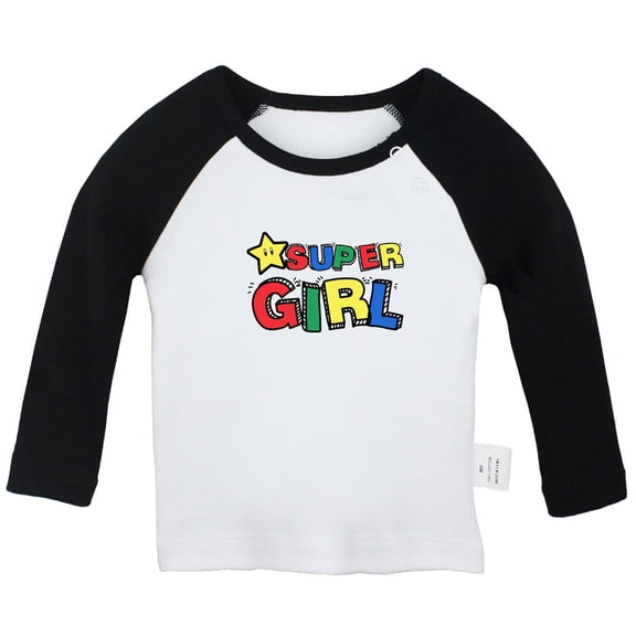 Super Girl Funny T shirt For Baby, Newborn Babies T-shirts, Infant Tops, 0-24M Kids Graphic Tees Clothing (Long Black Raglan T-shirt, 18-24 Months)