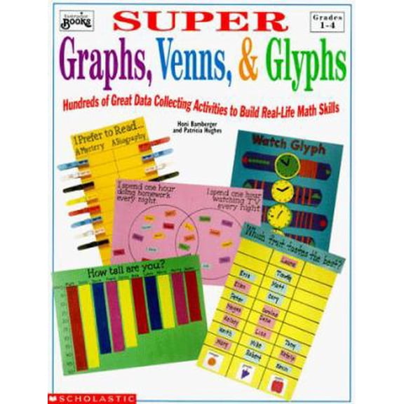 Pre-Owned Super Graphs, Venns, & Glyphs (Paperback) 0590674773 9780590674775