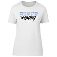 thumbnail image 1 of Super Happy Shiny Slogan T-Shirt Women -Image by Shutterstock, Female Small, 1 of 2
